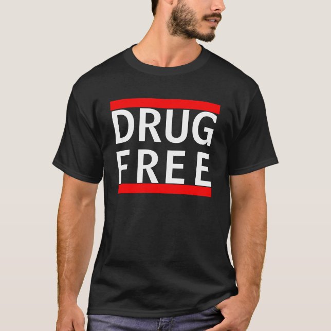 Drug Free T-Shirt (Front)