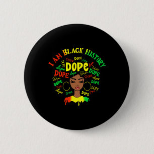Drug I Am Black History Afro Women Juneteenth Blac 6 Cm Round Badge