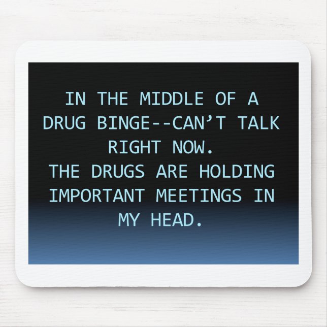 DRUG MEETING MOUSE MAT (Front)