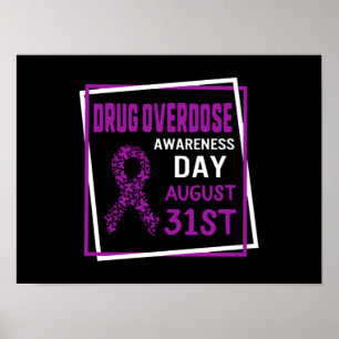 Drug Overdose Awareness Day August 31st, Drug Poster
