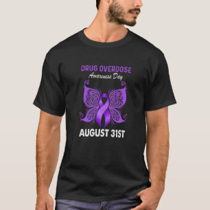 Drug Overdose Awareness Day August 31st Recovery W T-Shirt