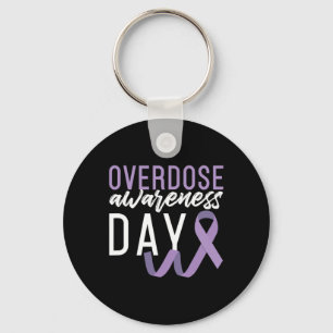 Drug Overdose Awareness Day Recovery Sober Sobriet Key Ring