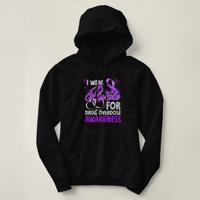 Drug Overdose Awareness I Wear Purple Hoodie (Design Front)