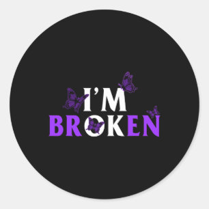 Drug Overdose Awareness I'm Broken Ok Butterfly Dr Classic Round Sticker