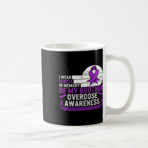 Drug Overdose Awareness In Memory Of My Brother Pu Coffee Mug
