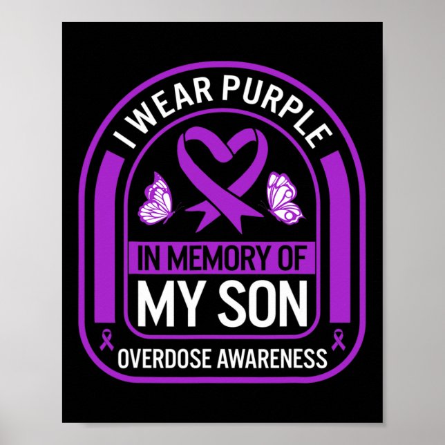 Drug Overdose Awareness In Memory Of My Son Purple Poster (Front)
