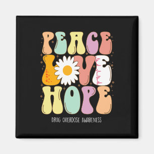 Drug Overdose Awareness Peace Love Hope Drug Overd Magnet