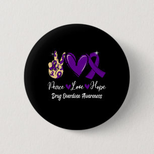 Drug Overdose Awareness Peace Love Hope Purple Rib 6 Cm Round Badge