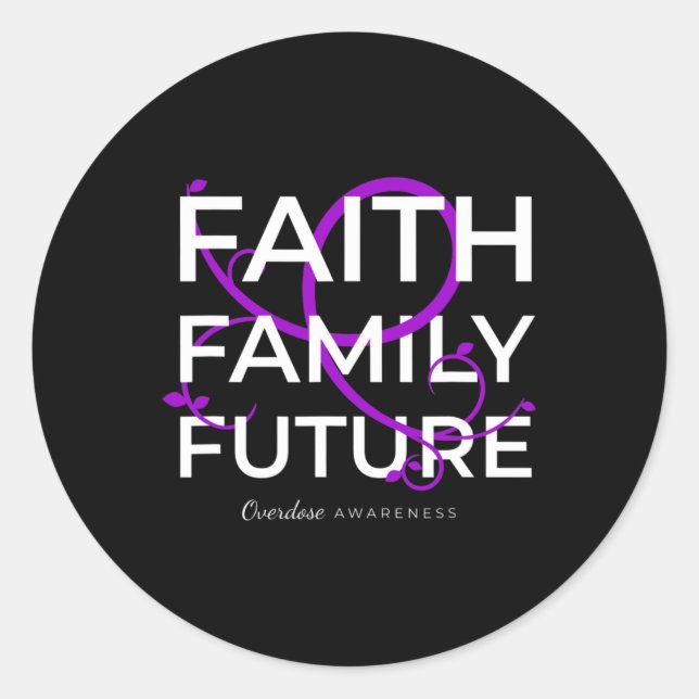 Drug Overdose Awareness Purple Ribbon Faith Family Classic Round Sticker (Front)