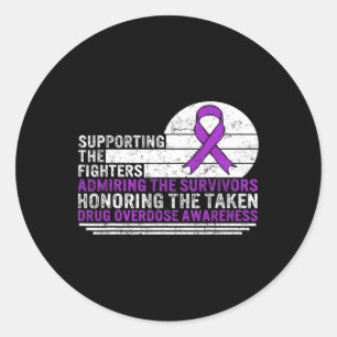 Drug Overdose Awareness Supporting The Fighters Su Classic Round Sticker