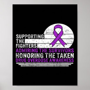 Drug Overdose Awareness Supporting The Fighters Su Poster