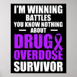 Drug Overdose Awareness Warrior Survivor 13 Poster