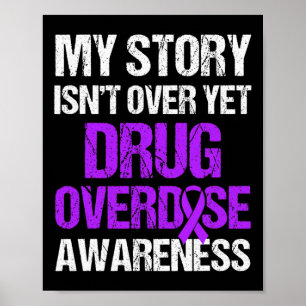 Drug Overdose Awareness Warrior Survivor 15 Poster
