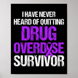 Drug Overdose Awareness Warrior Survivor 21 Poster