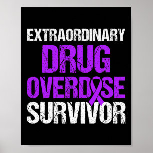 Drug Overdose Awareness Warrior Survivor 24 Poster