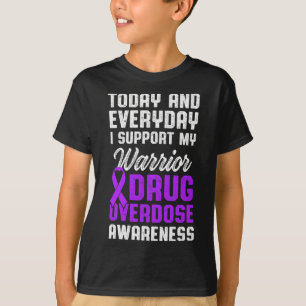 Drug Overdose Awareness Warrior Survivor 26  T-Shirt