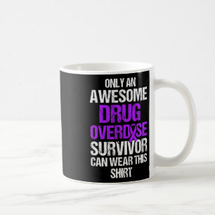 Drug Overdose Awareness Warrior Survivor 43 Coffee Mug