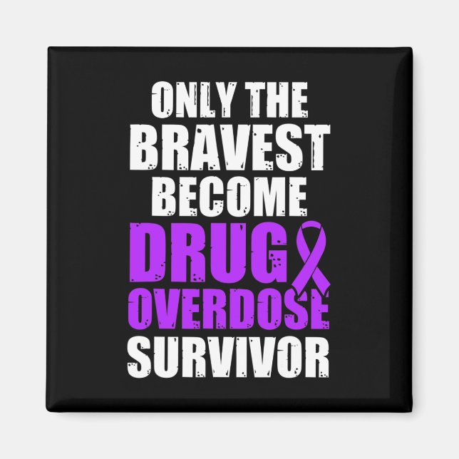 Drug Overdose Awareness Warrior Survivor 46  Magnet (Front)