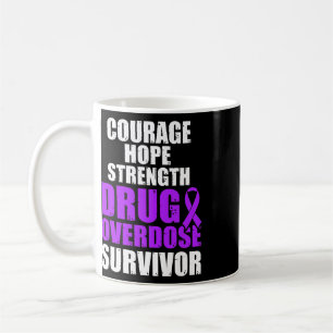 Drug Overdose Awareness Warrior Survivor 47 Coffee Mug
