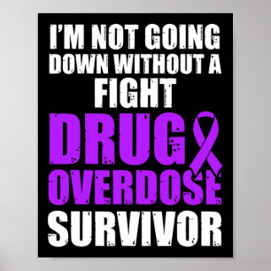 Drug Overdose Awareness Warrior Survivor 48 Poster