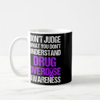 Drug Overdose Awareness Warrior Survivor 4 Coffee Mug