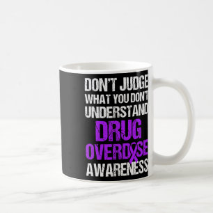 Drug Overdose Awareness Warrior Survivor 4 Coffee Mug