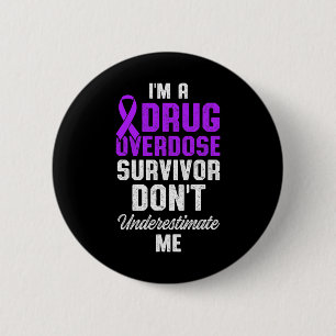 Drug Overdose Awareness Warrior Survivor 56 6 Cm Round Badge