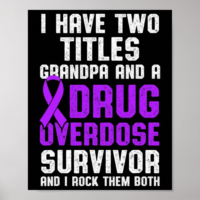 Drug Overdose Awareness Warrior Survivor 59 Poster (Front)