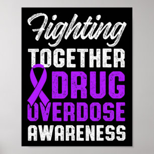 Drug Overdose Awareness Warrior Survivor 5 Poster