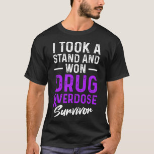 Drug Overdose Awareness Warrior Survivor 6 T-Shirt