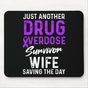 Drug Overdose Awareness Warrior Survivor 7 Mouse Mat
