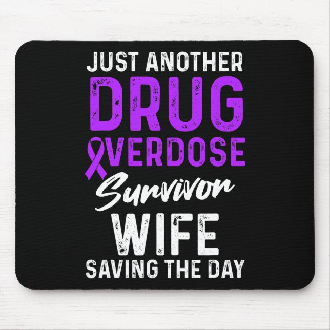 Drug Overdose Awareness Warrior Survivor 7 Mouse Mat (Front)
