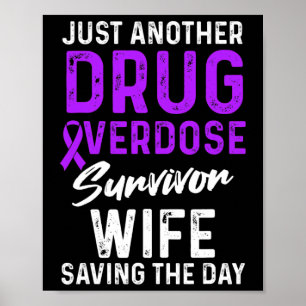 Drug Overdose Awareness Warrior Survivor 7 Poster