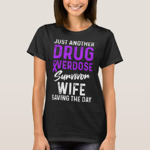Drug Overdose Awareness Warrior Survivor 7 T-Shirt