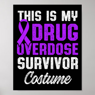 Drug Overdose Awareness Warrior Survivor &#; Poster