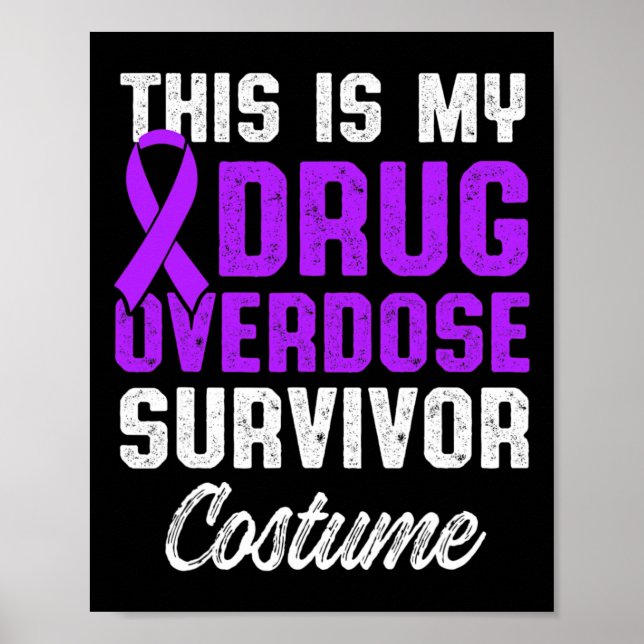 Drug Overdose Awareness Warrior Survivor &#;   Poster (Front)
