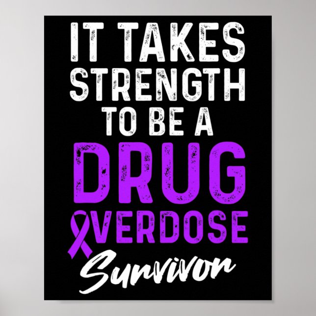 Drug Overdose Awareness Warrior Survivor  Poster (Front)