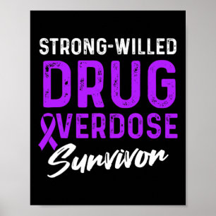 Drug Overdose Awareness Warrior Survivor &#; Poster