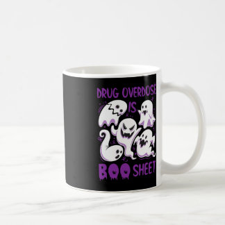 Drug Overdose is Boo Sheet Purple Boos Fun Hallowe Coffee Mug