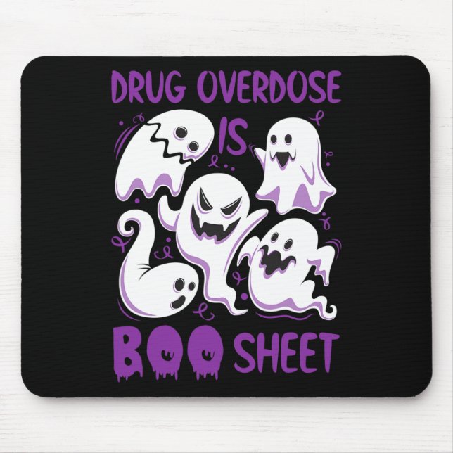 Drug Overdose is Boo Sheet Purple Boos Fun Hallowe Mouse Mat (Front)