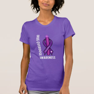Drug Overdose: Purple Awareness Ribbon T-Shirt
