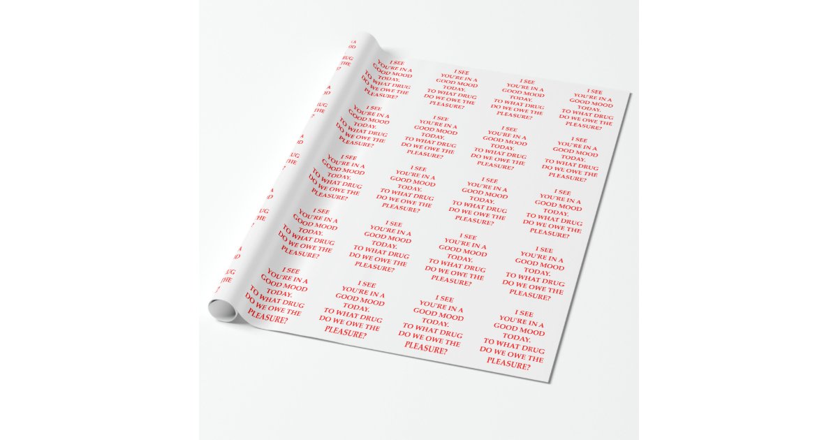 DRUG WRAPPING PAPER Zazzle