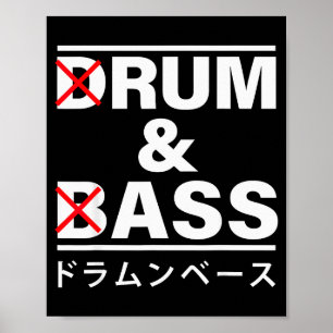 Drum And B Japanese Funny Poster