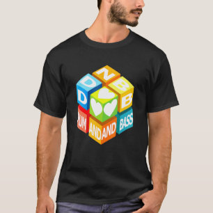 Drum And Bass Music Love Cube Dance And Party T-Shirt