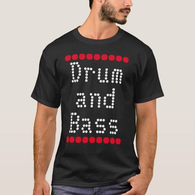 "Drum and Bass" t-shirt (Front)