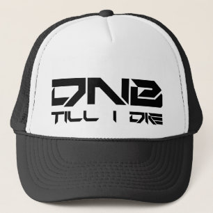 Drum and Bass Till I Die Trucker Hat