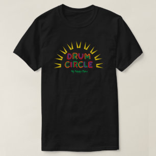 Drum Circle My Happy Place T-Shirt
