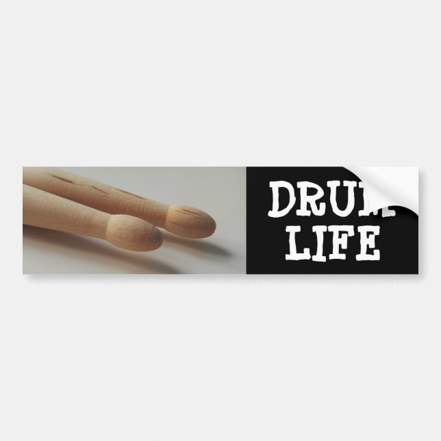 Drum Life Drummer Drumsticks Cool Bumper Sticker (Front)
