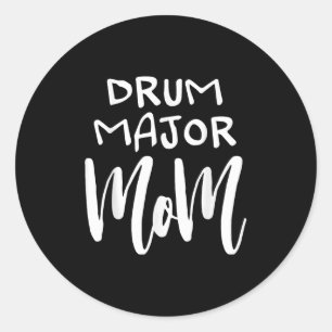 Drum Major Mom Marching Band Funny Gift Christmas Classic Round Sticker