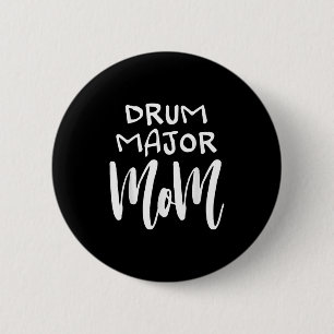 Drum Major Mum Marching Band Funny Gift Christmas 6 Cm Round Badge
